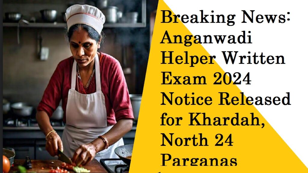 Anganwadi Helper Written Exam 2024