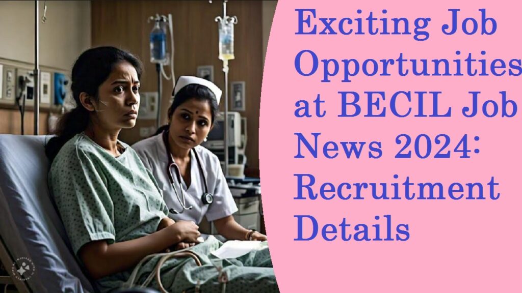 BECIL Job News 2024