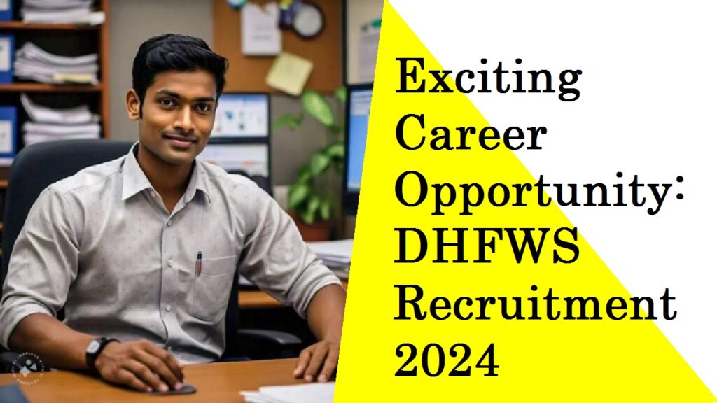 DHFWS Recruitment 2024