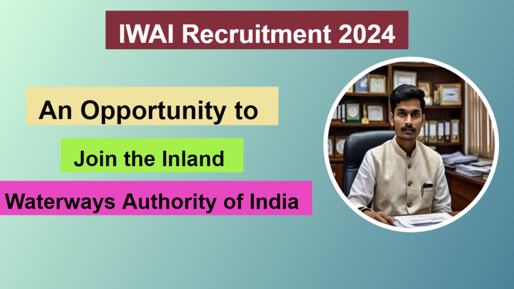 IWAI Recruitment 2024