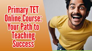 Primary TET Online Course