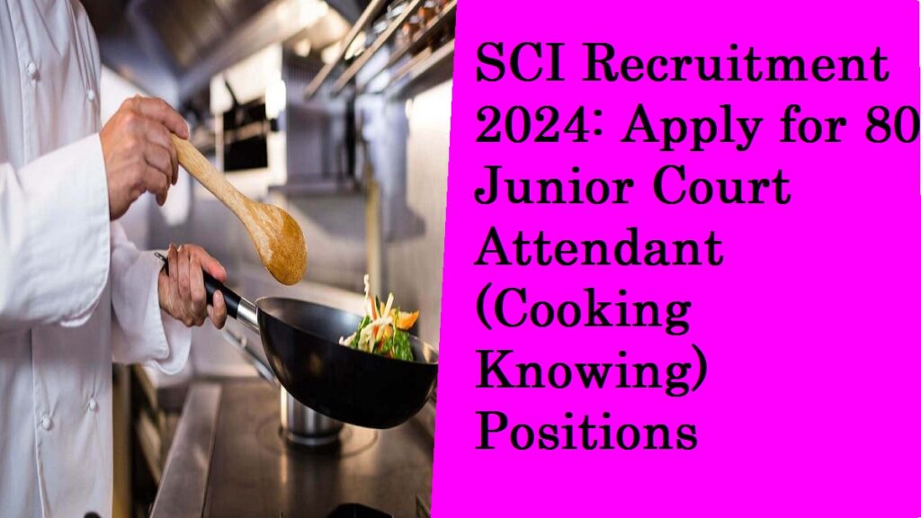 SCI Recruitment 2024