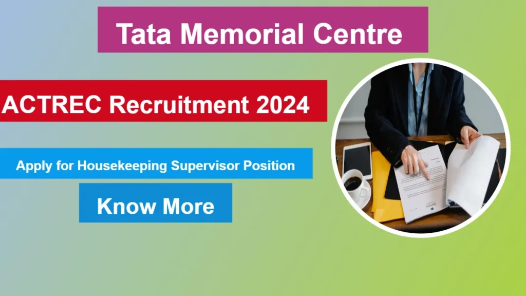 ACTREC Recruitment 2024