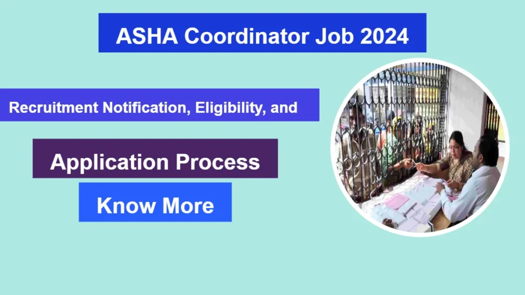 ASHA Coordinator Job 2024