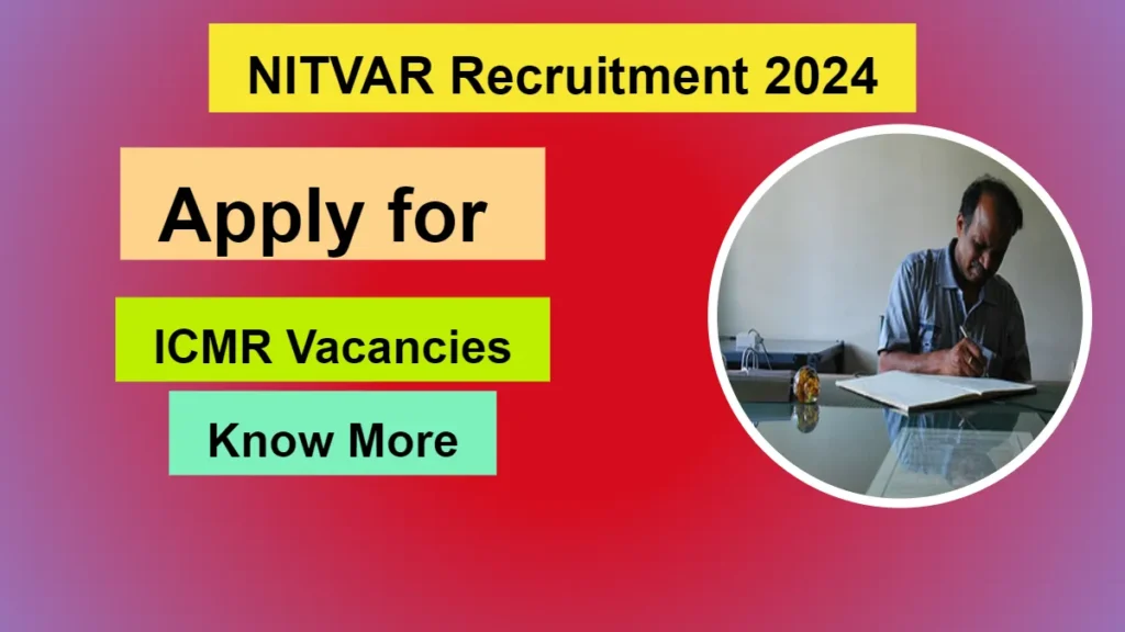 NITVAR Recruitment 2024